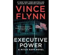 Vince Flynn Executive Power (Tascabile) Mitch Rapp Novel