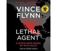 Vince Flynn Kyle Mills Lethal Agent (CD) Mitch Rapp Novel