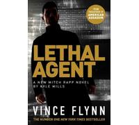Vince Flynn Kyle Mills Lethal Agent (Tascabile) Mitch Rapp Series