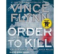 Vince Flynn Kyle Mills Order to Kill (CD) Mitch Rapp Novel
