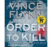 Vince Flynn Kyle Mills Order to Kill (CD) Mitch Rapp Novel