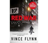 Vince Flynn Kyle Mills Red War (Tascabile) Mitch Rapp Series