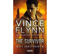 Vince Flynn Kyle The Survivor - Die Abrechnung: Ein Mitch Rapp-Thr (Tascabile)