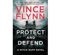 Vince Flynn Protect and Defend (Tascabile) Mitch Rapp Novel