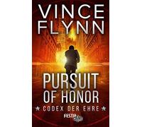 Vince Flynn Pursuit of Honor - Codex der Ehre (Tascabile)