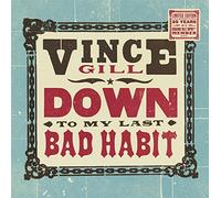 Vince Gill Down To My Last Bad Habit (Vinyl LP)