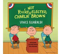 Vince Guaraldi You're Not Elected, Charlie Brown (CD) Album (Jewel Case)
