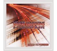 Vince Hawkins - Roads To Freedom