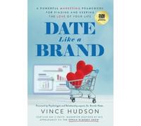 Vince Hudson Date Like a Brand (Copertina rigida)