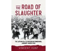 Vince Hunt The Road of Slaughter (Copertina rigida)
