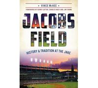 Vince Mckee Jacobs Field (Tascabile)