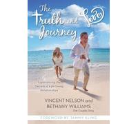 Vince Nelson Bethany Williams The Truth and Love Journey (Tascabile)