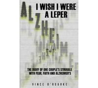 Vince O'Rourke I Wish I Were a Leper (Tascabile)