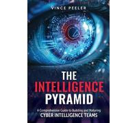 Vince Peeler The Intelligence Pyramid (Tascabile)