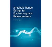 Vince Rodriguez Anechoic Range Design for Electromagnetic Mea (Copertina rigida)