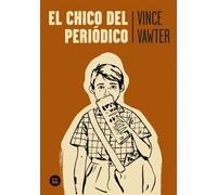 Vince Vawter El Chico del Periódico (Tascabile)