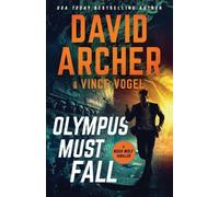 Vince Vogel David Archer Olympus Must Fall (Tascabile) Noah Wolf