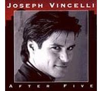 Vincelli, Joseph - After Five