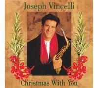 Vincelli, Joseph - Xmas With You
