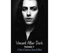 Vincent After Dark: Volumn1