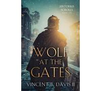 Vincent B Davis Wolf at the Gates (Tascabile) Sertorius Scrolls