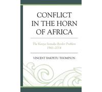 Vincent Bakpetu Thompson Conflict in the Horn of Africa (Tascabile)