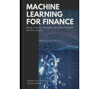Vincent Bisette Hayden Van Der Post Machine Learning for FInance (Tascabile)