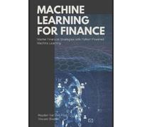 Vincent Bisette Hayden Van Der Post Machine Learning for FInance (Tascabile)
