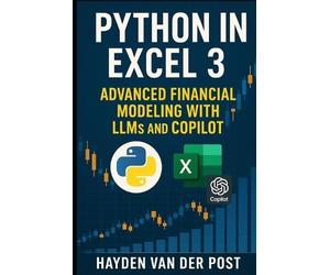 Vincent Bisette Hayden Van Der Post Python in Excel 3 (Tascabile)