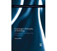 Vincent Blok Ernst Jünger’s Philosophy of Technology (Tascabile)
