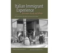Vincent Bocchimuzzo Anthony Julian Tamburri El The Italian Immigrant (Tascabile)