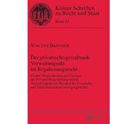 Vincent Brenner Der privatrechtsgestaltende Verwaltungsakt im (Copertina rigida)