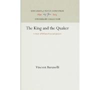 Vincent Buranelli The King and the Quaker (Copertina rigida)