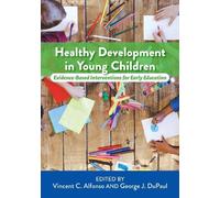 Vincent C Alfonso Healthy Development in Young Children (Tascabile)