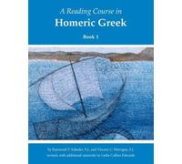 Vincent C. Horrigan Raymond V. S A Reading Course in Homeric Greek, (Tascabile)