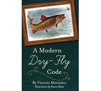 Vincent C Marinaro A Modern Dry-Fly Code (Copertina rigida)