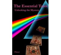 Vincent C Pitisci The Essential Tarot (Tascabile)