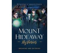 Vincent Christopher Mount Hideaway Mysteries (Tascabile)