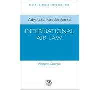 Vincent Correia Advanced Introduction to International Air La (Copertina rigida)