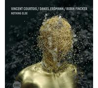 Vincent Courtois, Daniel Erdmann & Robin Fincker Nothing Else (CD) Album