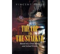 Vincent Davis The Cop and the Stalker (Tascabile)