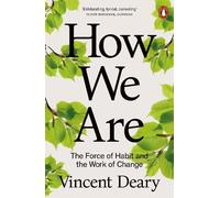 Vincent Deary How We Are (Tascabile)