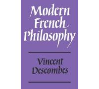 Vincent Descombes Modern French Philosophy (Tascabile)