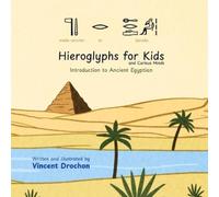 Vincent Drochon Hieroglyphs for Kids and Curious Minds (Tascabile)