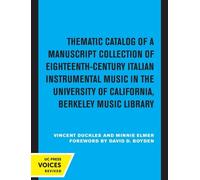 Vincent Duckles Thematic Catalog of a Manuscript Collection of Eight (Tascabile)