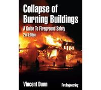 Vincent Dunn Collapse of Burning Buildings (Copertina rigida)