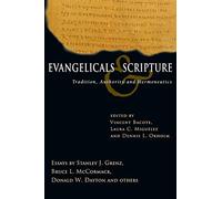 Vincent E. Baco Evangelicals & Scripture: Tradition, Authority and H (Tascabile)