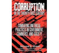 Vincent E Green Corruption in the Twenty-First Century (Tascabile)