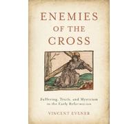Vincent Evener Enemies of the Cross (Copertina rigida)