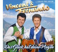 VINCENT & FERNANDO - DAS GLUCK HAT DEINE AUGEN